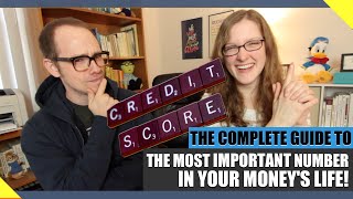 The Number That Changes Your Life: CREDIT SCORES EXPLAINED!(In which we explain what a credit score is, how to FIND your credit score, and (most importantly) how to IMPROVE your credit score and credit history! Support ..., 2015-01-30T17:08:41.000Z)