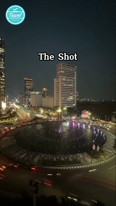 Cantiknya Bundaran HI di Malam Hari