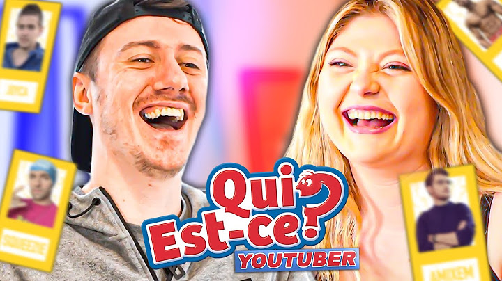 DEVINE LE YOUTUBER ! (qui est ce version Youtube) Feat Emma