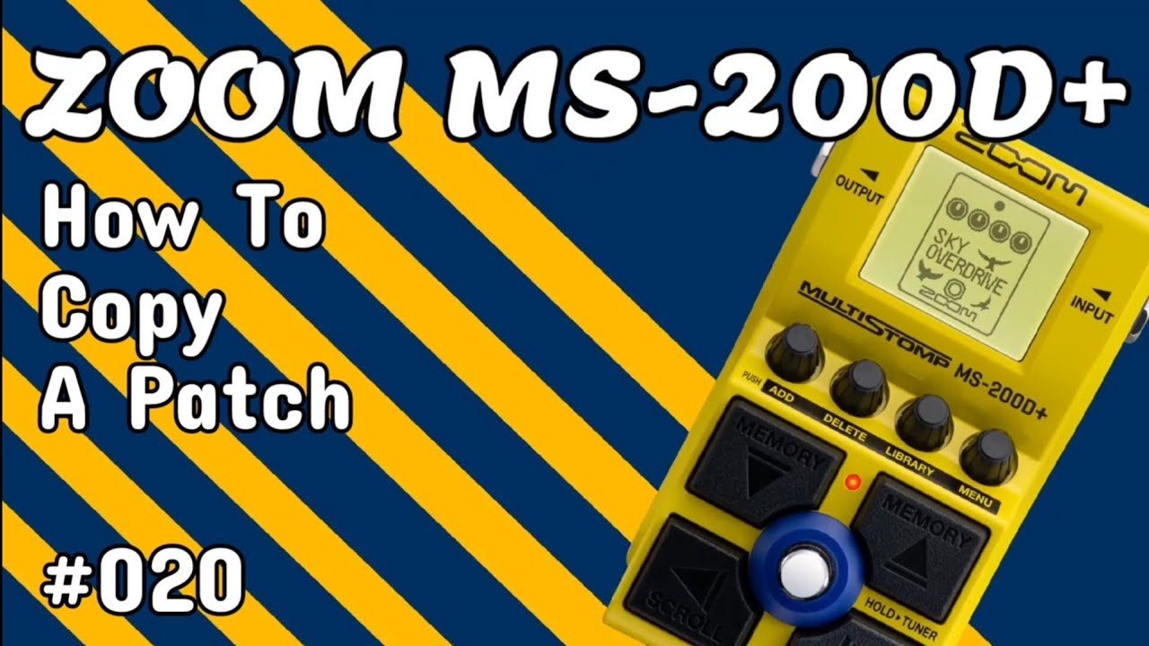 020 How To Copy A Patch ZOOM MS-200D+ - YouTube
