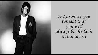 Michael Jackson - The Lady in My Life (Lyrics)