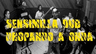 Sensimilla Dub - Dropando A Onda (Estúdio Atomion 10/10/2014)