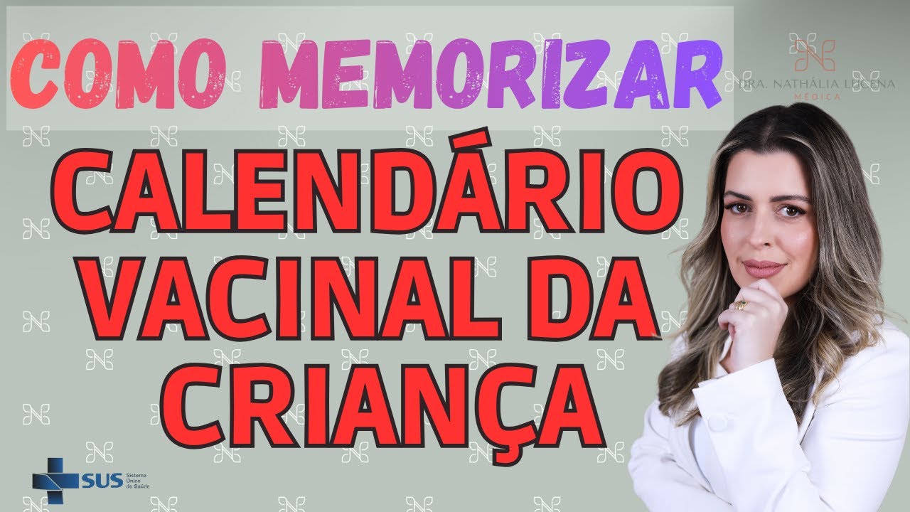 Como memorizar Calendário Vacinal da Criança Ministério da Saúde SUS