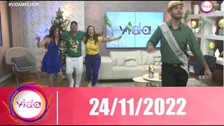 VIDA MELHOR | 24/11/2022 | Claudia Tenório