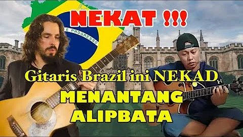 NEKAT PARAH !!! PROFESOR GITAR BRAZIL INI NEKAT MENANTANG DUEL ALIPBATA