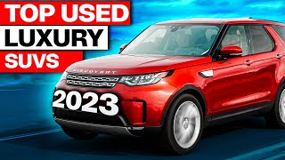 10 best reliable used luxury suvs in 2023