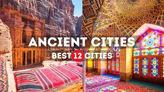 12 Best Ancient Cities In The World To Visit - Travel Video