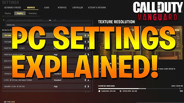 COD Vanguard: Best PC Settings Guide For Best Performance/Clarity (All settings explained)