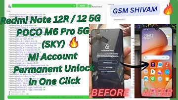 Redmi Note 12R/125G/POCO M6 Pro5G(SKY)Mi Account Permanent Remove 100%|System has been destroyed Fix