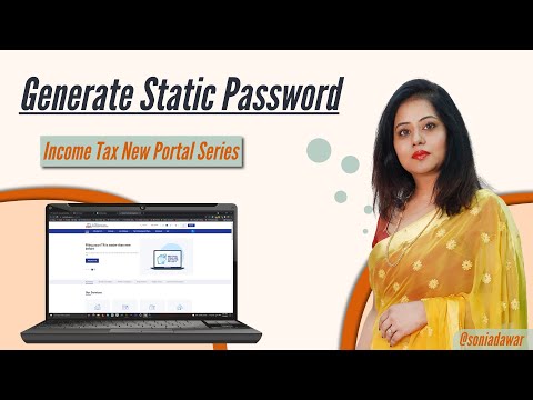 How to Generate Static Password on New Income Tax Portal | second level authentication | Sonia Dawar