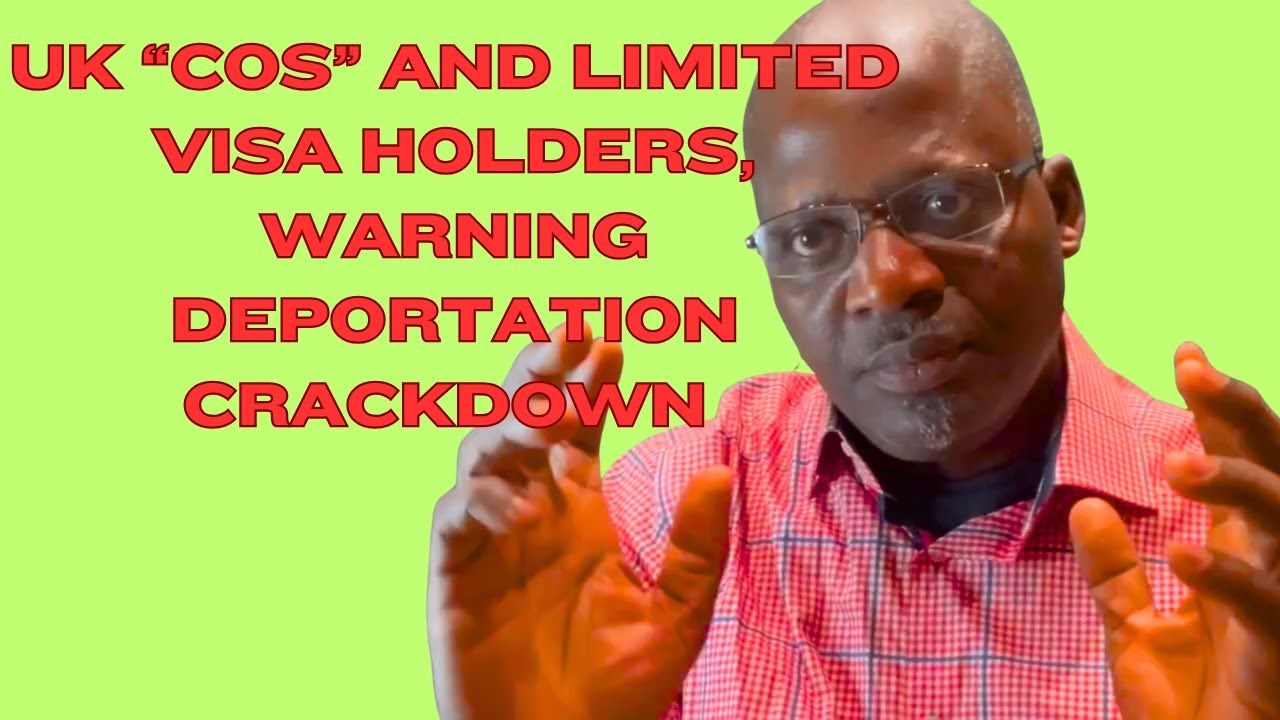 UK COS AND LIMITED VISA HOLDERS, WARNING :DEPORTATION CRACKDOWN