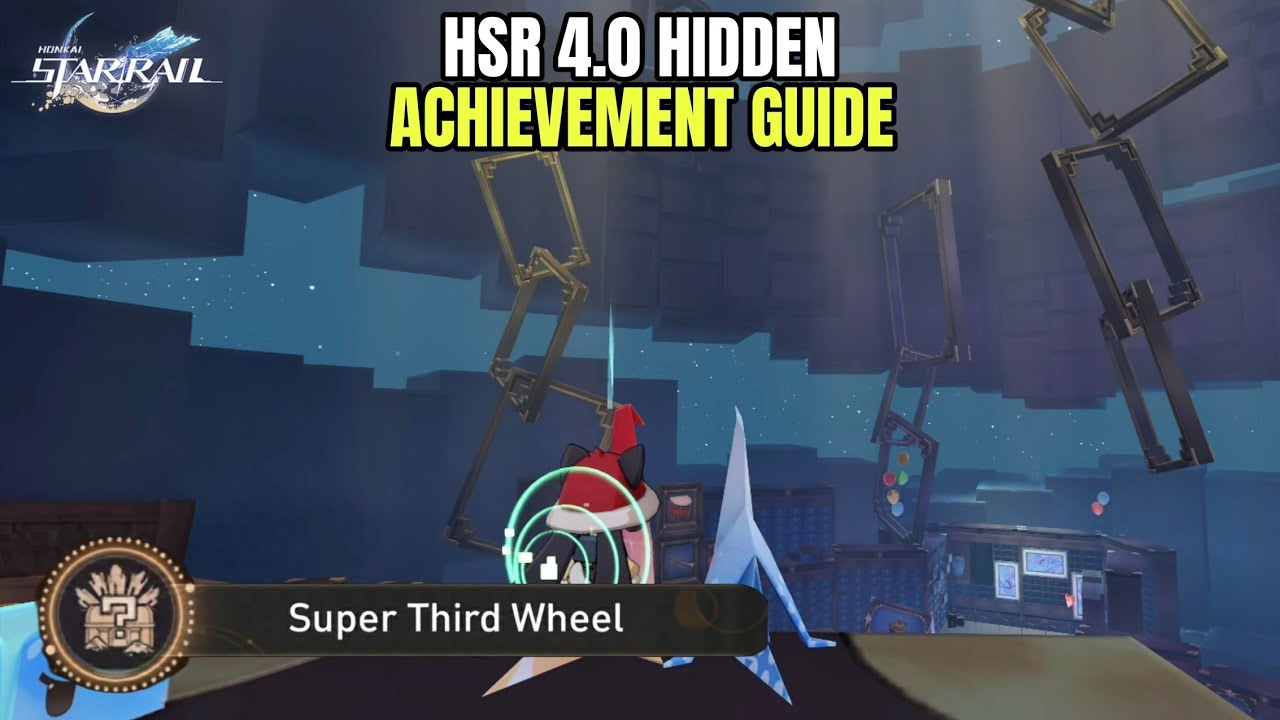 Super Third Wheel - HSR 4.0 Hidden Achievement Guide 