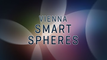 Vienna Smart Spheres Introduction