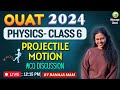 Ouat entrance 2024  physics class 6  projectile motion  ouat 2024  mcq bidyasagarclasses