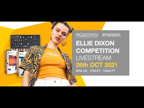 Producertech Member Remix Comp Livestream Results with Rob Jones & Ellie Dixon