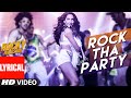 ROCK THA PARTY Lyrical Video Song | ROCKY HANDSOME | John Abraham, Nora Fatehi | BOMBAY ROCKERS