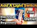 How To Add A Light Switch Off An Outlet - EASY Tutorial STEP BY STEP