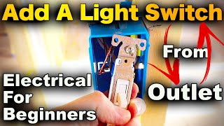 How To Add A Light Switch Off An Outlet  EASY Tutorial STEP BY STEP