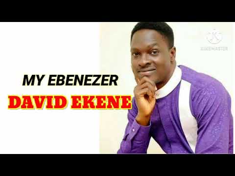 Download David Ekene - My Ebenezer ( lyrics )