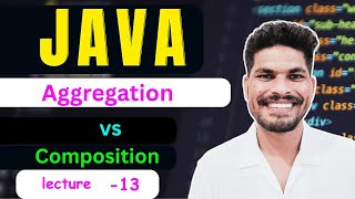 Aggregation vs Composition in Java Explained in Hindi 🔥 | One Stop Video for Complete Understanding
