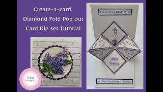 Create-a-card Diamond Fold Pop out Card Die set Tutorial