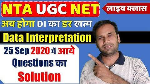 25 Sep 2020 Data Interpretation Solution in Hindi || Nta Ugc Net Paper 1 May 2021