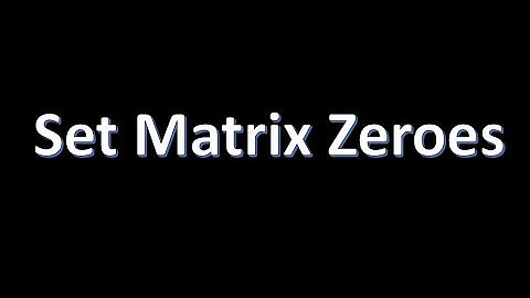 Set Matrix Zeroes - GFG POTD Day 41 -GFG 160 Days of Problem Solving - cpp, python, java, JavaScript