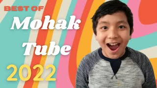 Best Of Mohak Tube 2022 