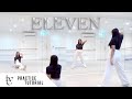[PRACTICE] IVE (아이브) - 'ELEVEN' - FULL Dance Tutorial - SLOW MUSIC + MIRRORED