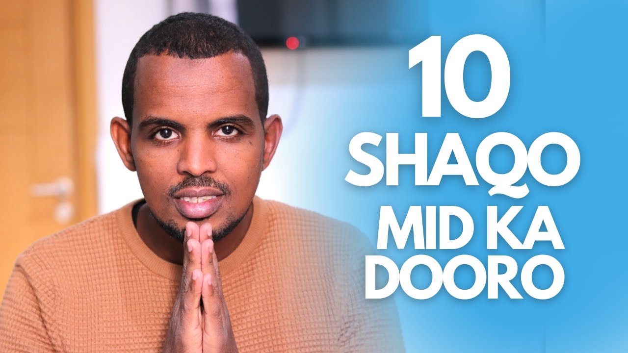 10 SHAQO MID KA DOORO  | mahdi miad