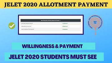 JELET 2020 Counselling Allotment Full Payment Method | Seat acceptance Fee | Online process