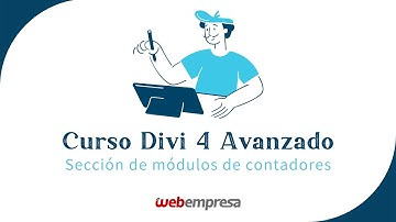 Curso de Divi 4 Avanzado - Sección de módulos de contadores en WordPress con Divi