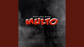 Multo (feat. Paul Buang) - PSWY
