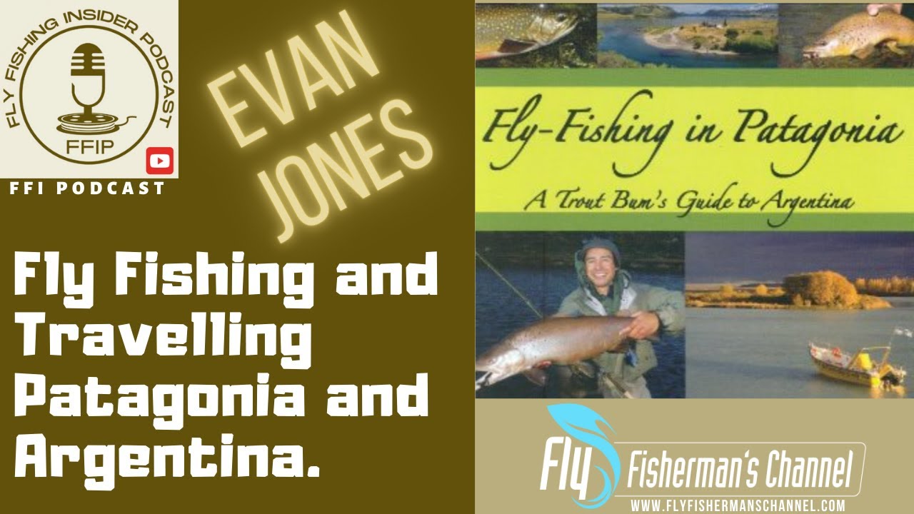 Fly Fishing and Traveling Patagonia and Argentina 