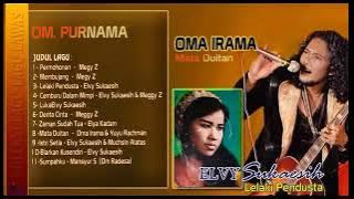 Elvi Sukaesih, Meggy Z, Oma Irama | Om Purnama | Full Album