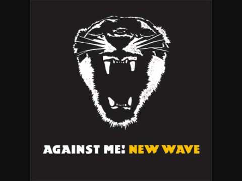 Against Me! - New Wave (Full Album)