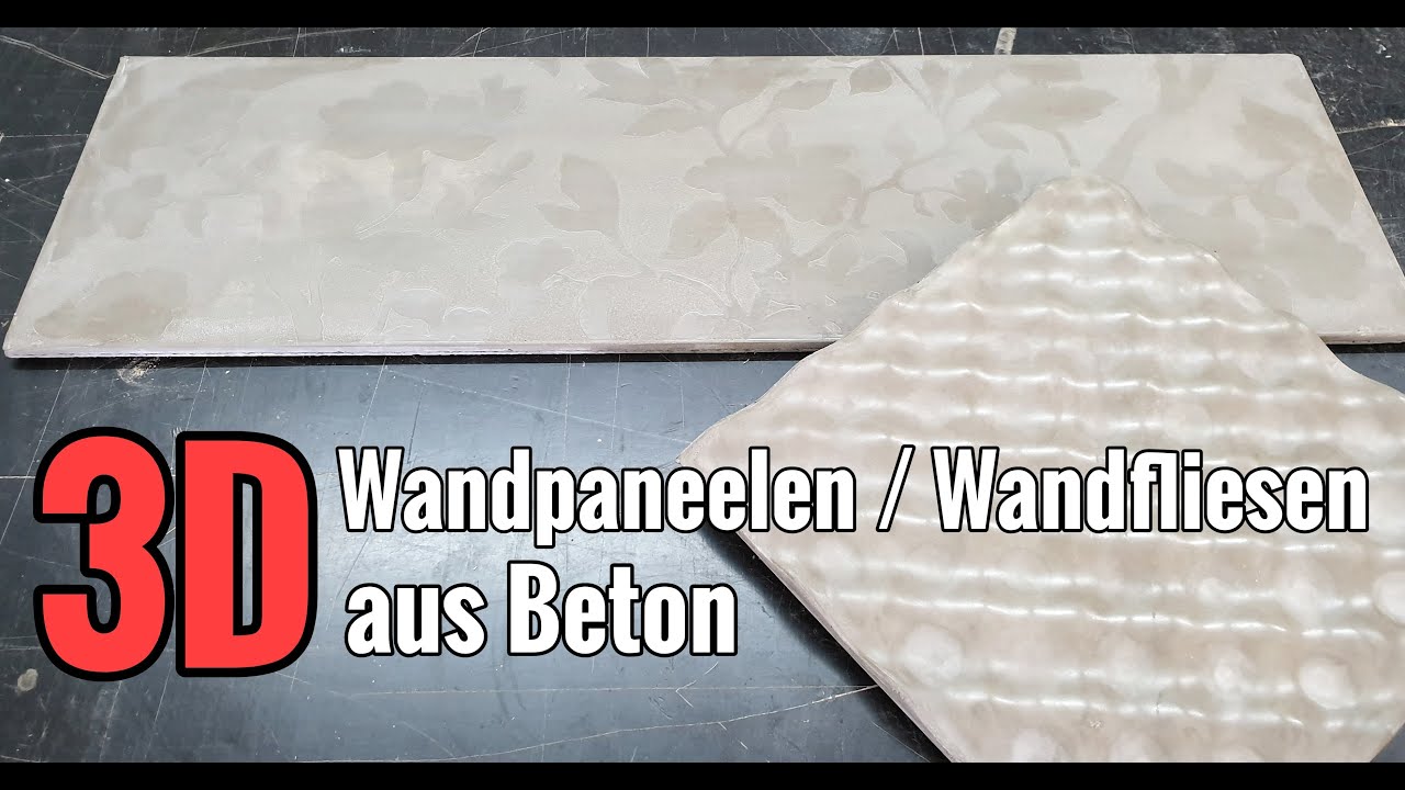 3D Wandpaneelen / Wandfliesen aus Beton ganz einfach ...