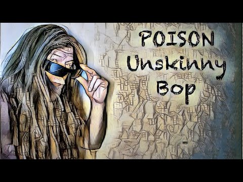 Poison (Unskinny Bop) Bass Cover