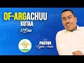 Of argachuu kutaa 17ffaa unlock your mind part 5 pastor kefyalew amante