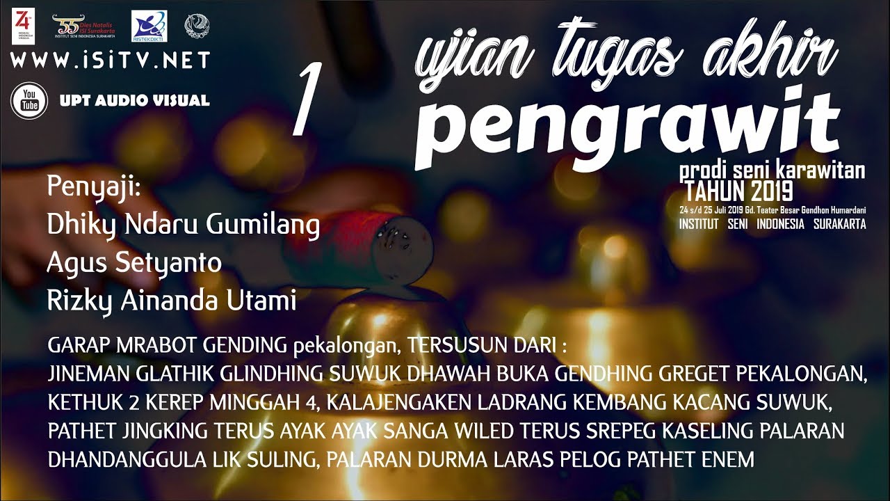 UJIAN TUGAS AKHIR PENGRAWIT KELOMPOK 1 // ISI SURAKARTA 2019