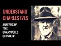 Capture de la vidéo Charles Ives' The Unanswered Question: Analysis