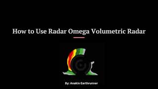 How to Use Radar Omega Volumetric 3D