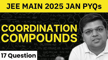 JEE Main 2025 Jan PYQs | Coordination Compounds | Chaitanya Sir - DexterChem