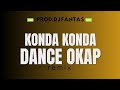Konda Konda_Dance okap Remix (prod.dj fantas)