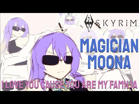 【Skyrim】Part 2 - Hey darling want to be my familia?【Moona】