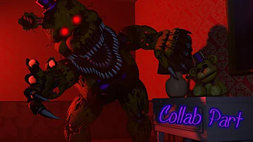 [SFM FNAF/Collab] Tomorrow is Another Day "My part"