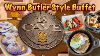 Wynn Butler Style BUFFET | La Cave | Las Vegas