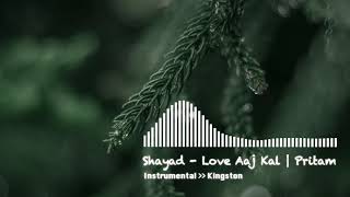 Vignette de la vidéo "Shayad  (Instrumental) | Kingston"