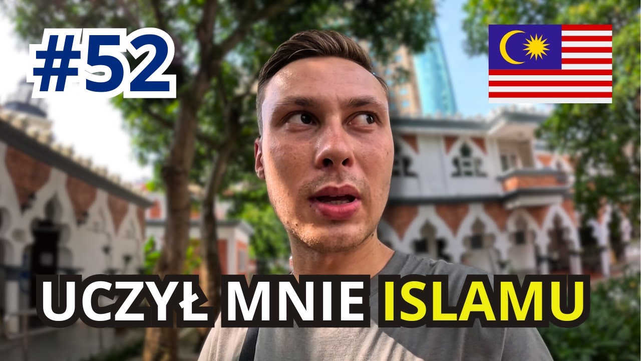 Malezja - Ziemia Obiecana czy Wieża Babel? #52