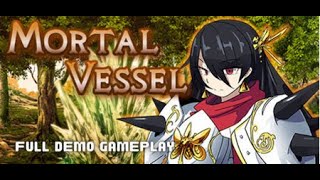 Mortal Vessel Full Demo Gameplay
